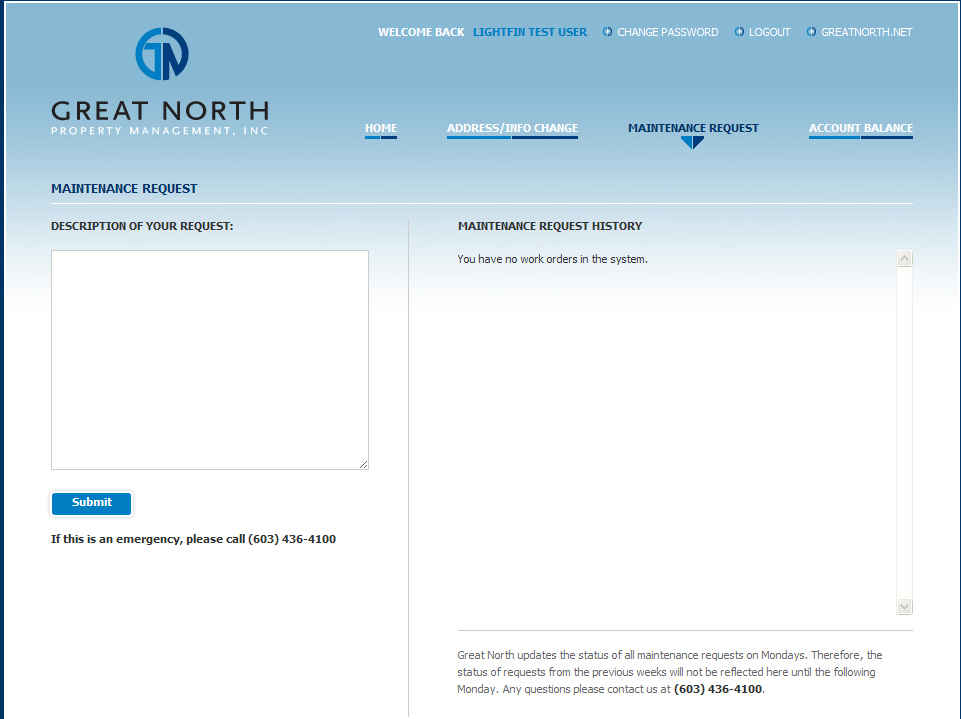 Member Area Members can check their account balance & history, submit maintenance requests and update their contact information.